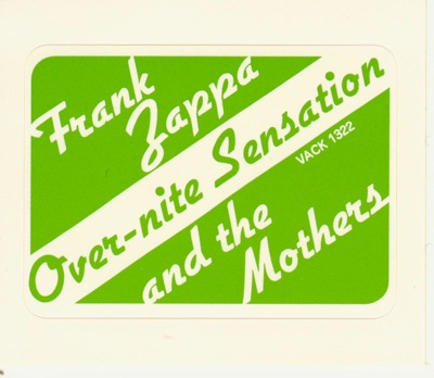 sticker, Zappa, Frank - Over-nite Sensation 